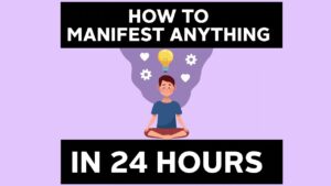 How To Manifest In Just 24 Hours: A Step-by-Step Guide